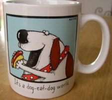 On a Lark "It's a Dog Eat Dog World" Coffee Mug
